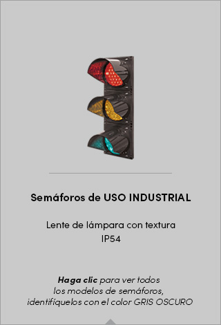 Semáforos de uso Industrial Semáforos de uso Industrial